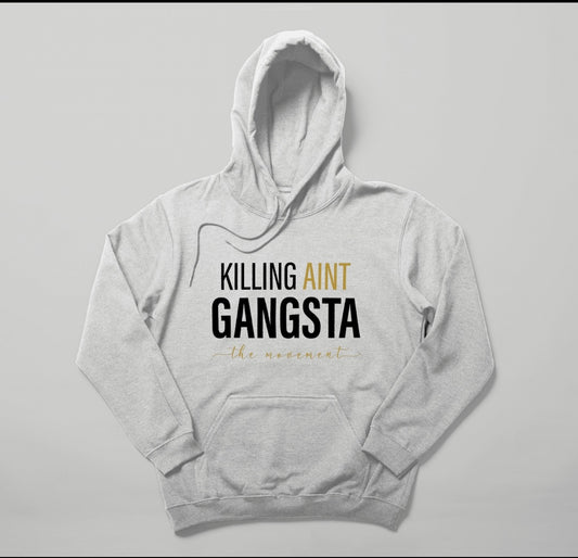 Killing Aint Gangsta White Hoodie
